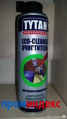Фото Очиститель " ECO TYTAN" 500 ml (для удаления засохшей пены)